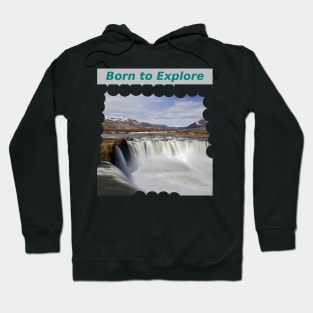 Born to Explore Hoodie